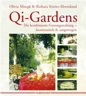 Buchcover: Qi-Gardens – Die kombinierte Gartengestaltung, facettenreich & ausgewogen